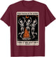 They're Burning All The Witches Even If You Arent One Card T-Shirt - T-Shirt | Maroon