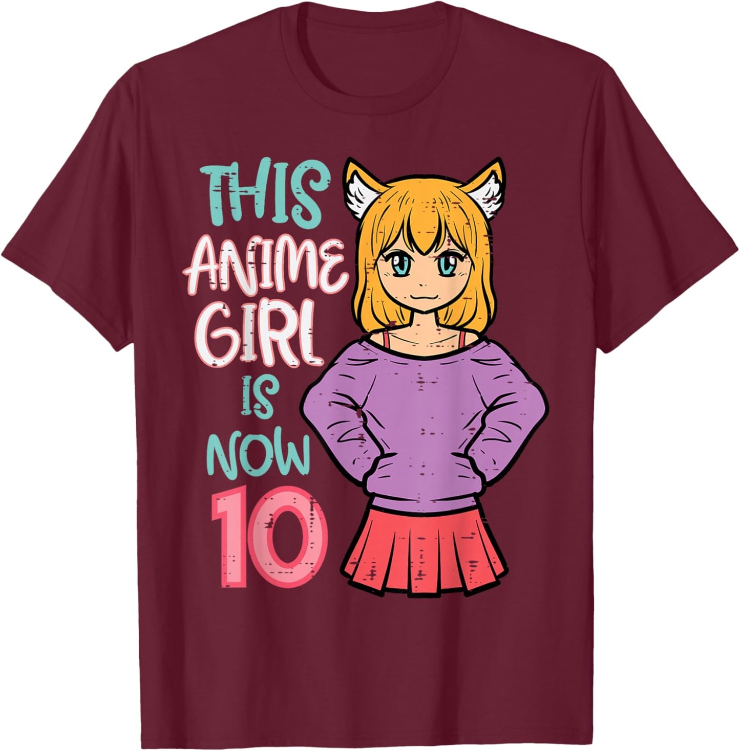 This Anime Girl is Now 10 Bday 10th Birthday Japanese Manga T-Shirt - T-Shirt | Maroon