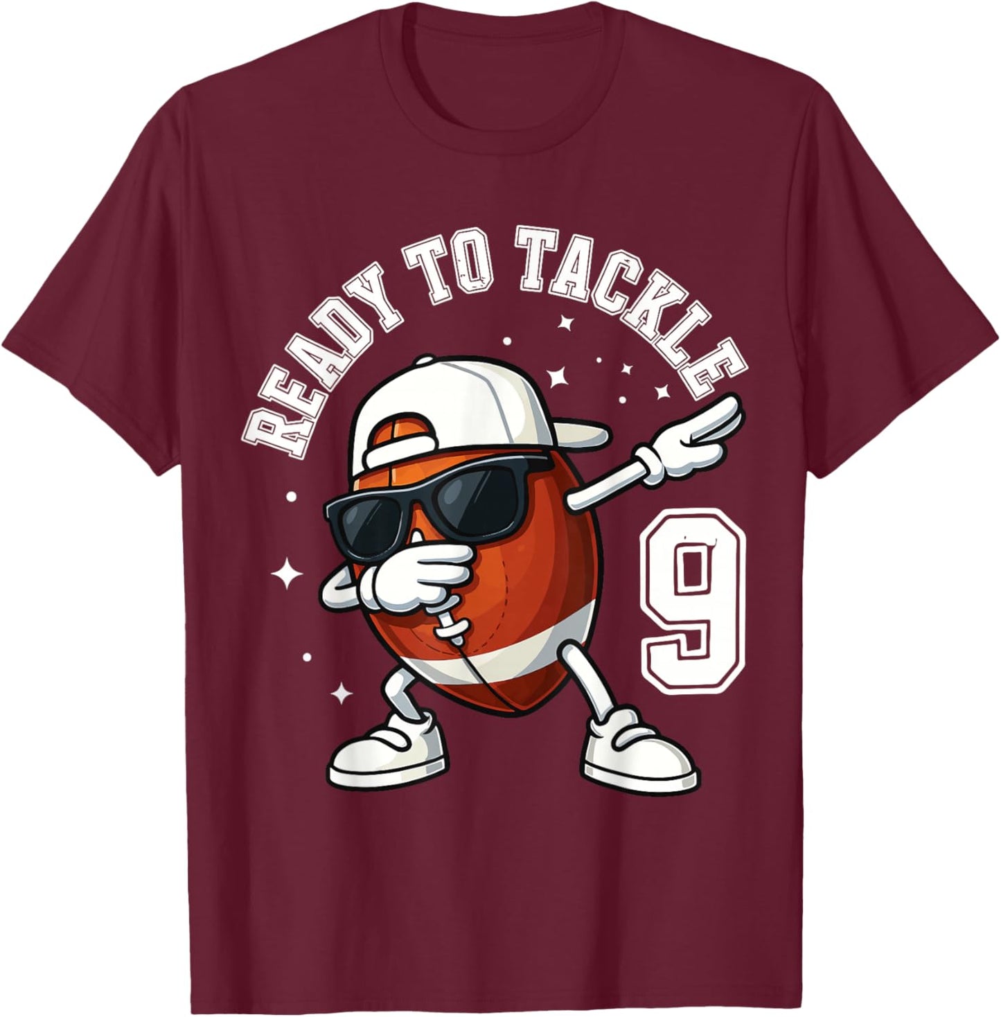 Ready to Tackle 9 Football Party T-Shirt - T-Shirt | Maroon