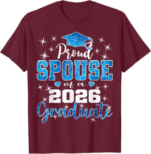 Super Proud Spouse of 2026 Graduate Senior Graduation Family T-Shirt - T-Shirt | Maroon