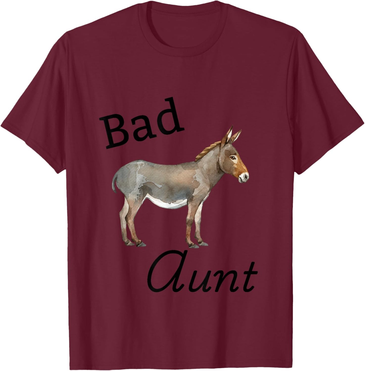 Bad Aunt T-Shirt - T-Shirt | Maroon