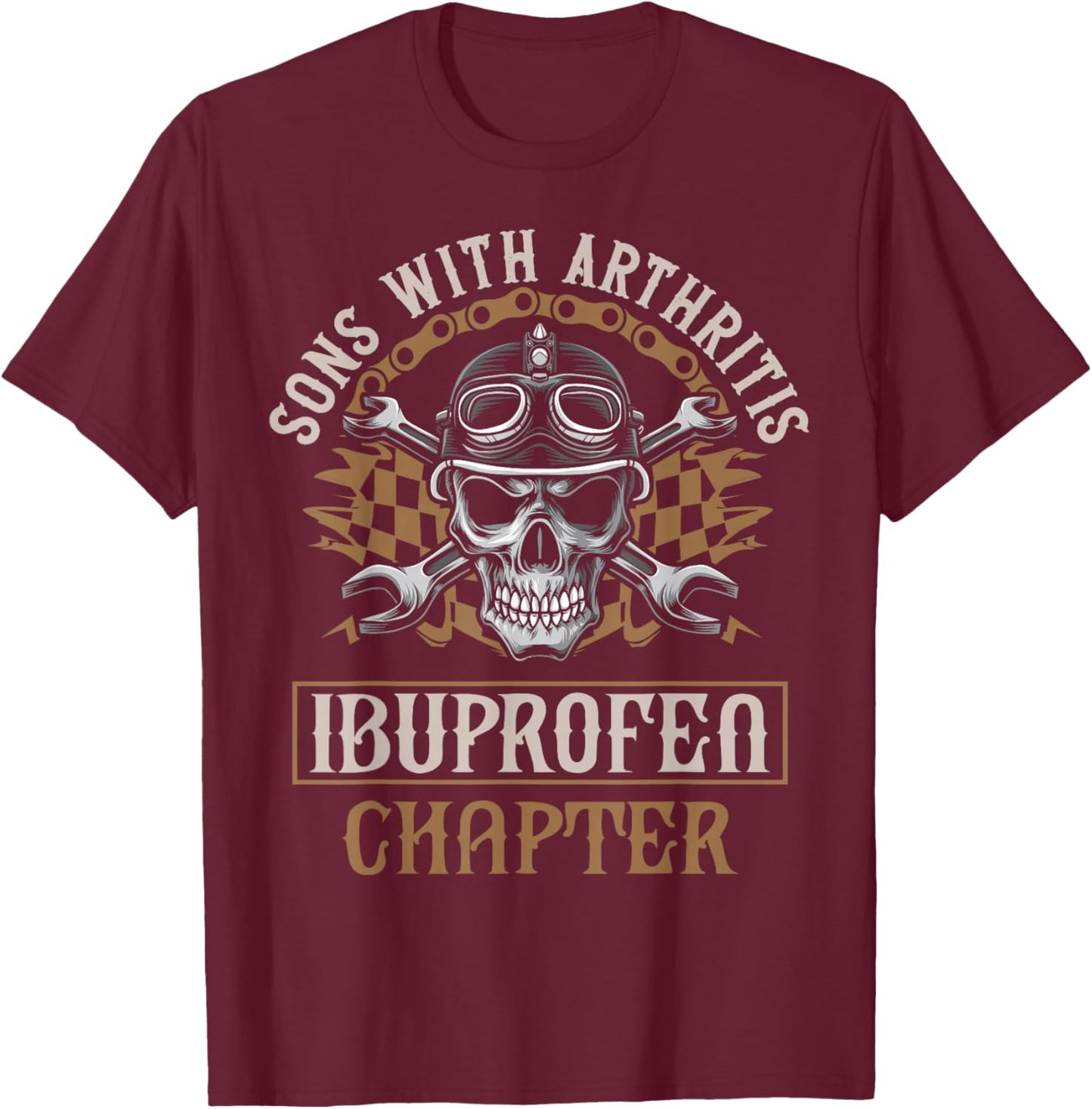 Funny Apparel for older Bikers Sons with Arthritis - Ibuprofen Chapter Black T-Shirt - T-Shirt | Maroon