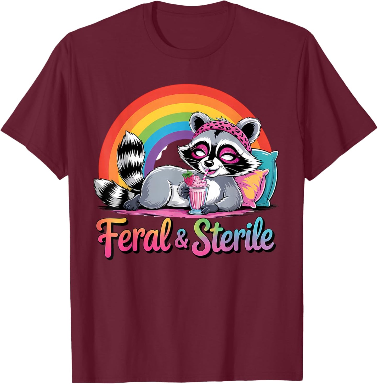 Feral and Sterile Hysterectomy Recovery T-Shirt - T-Shirt | Maroon
