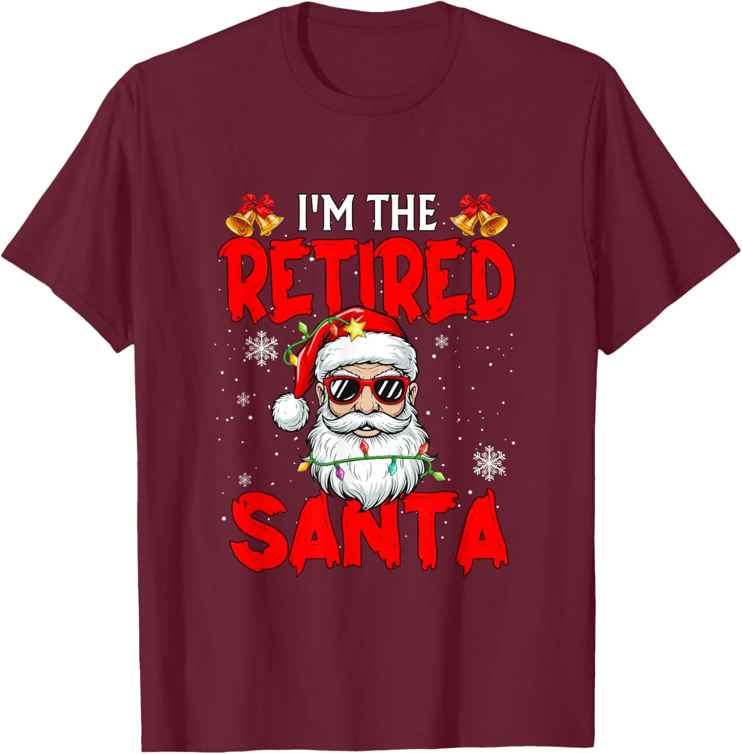 Retired Santa Christmas Santa Sunglasses Retirement Family T-Shirt - T-Shirt | Maroon