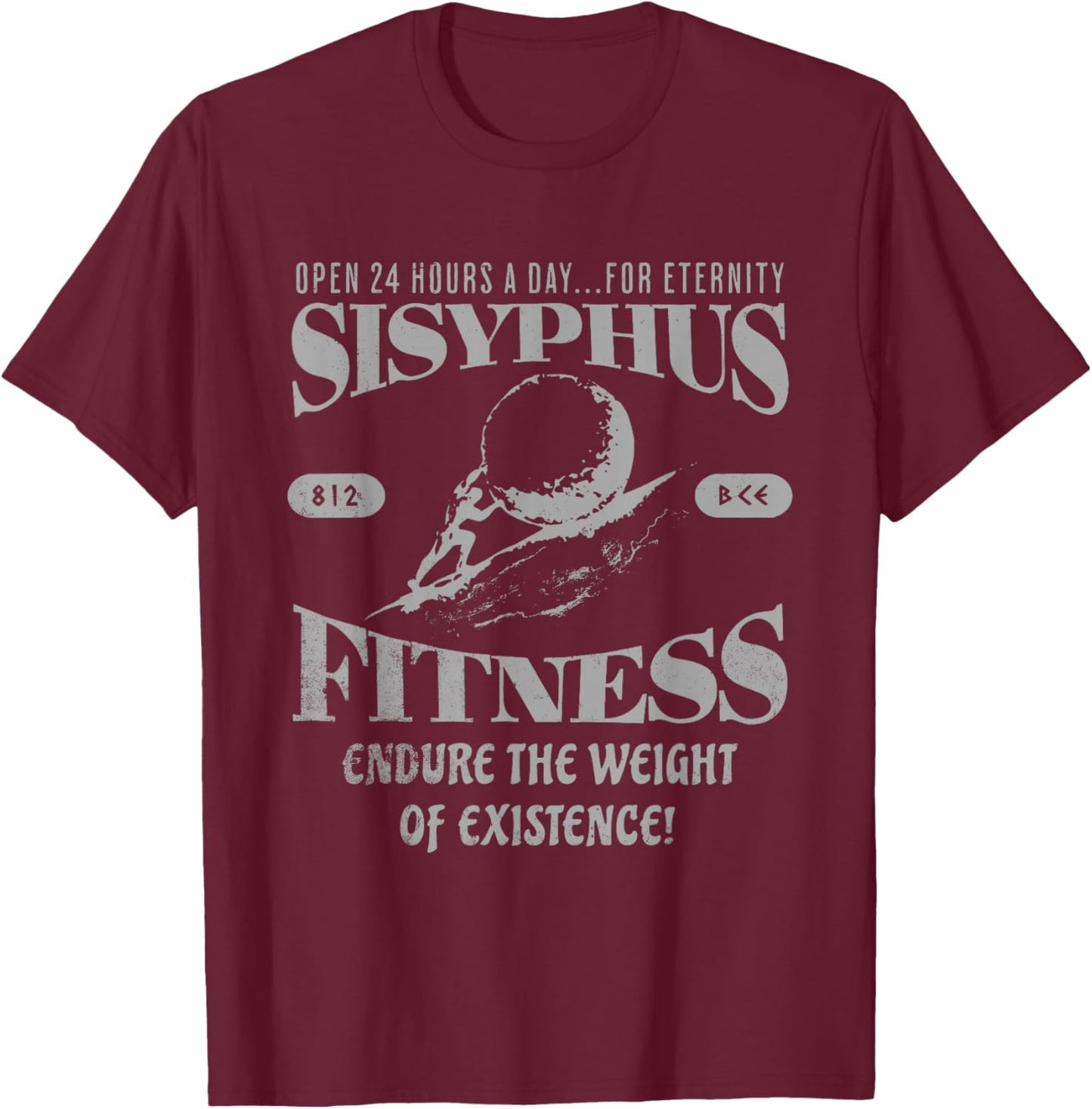Sisyphus Fitness Funny Athlete Greek Mythology T-Shirt - T-Shirt | Maroon