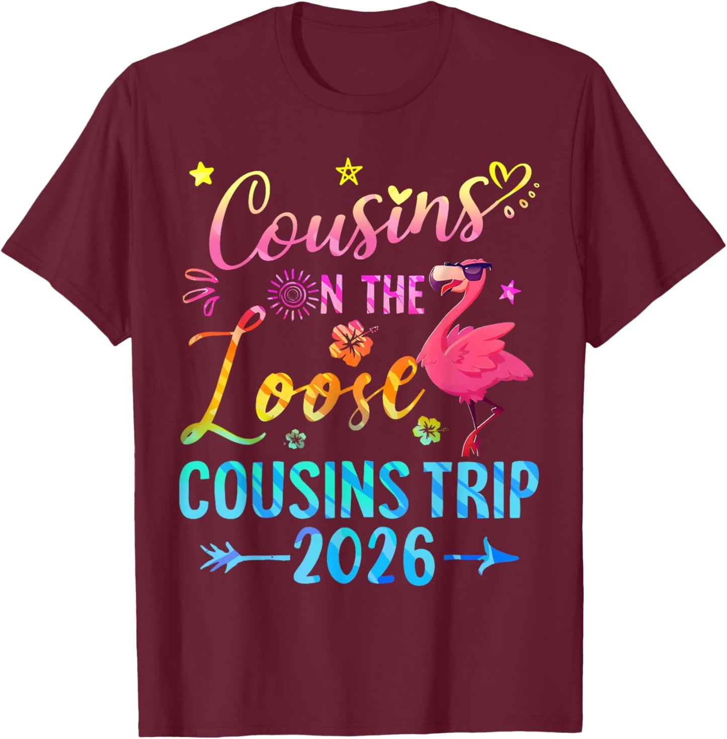 Cousins On 2026 The Loose Cousins Trip Matching Weekend Trip T-Shirt - T-Shirt | Maroon