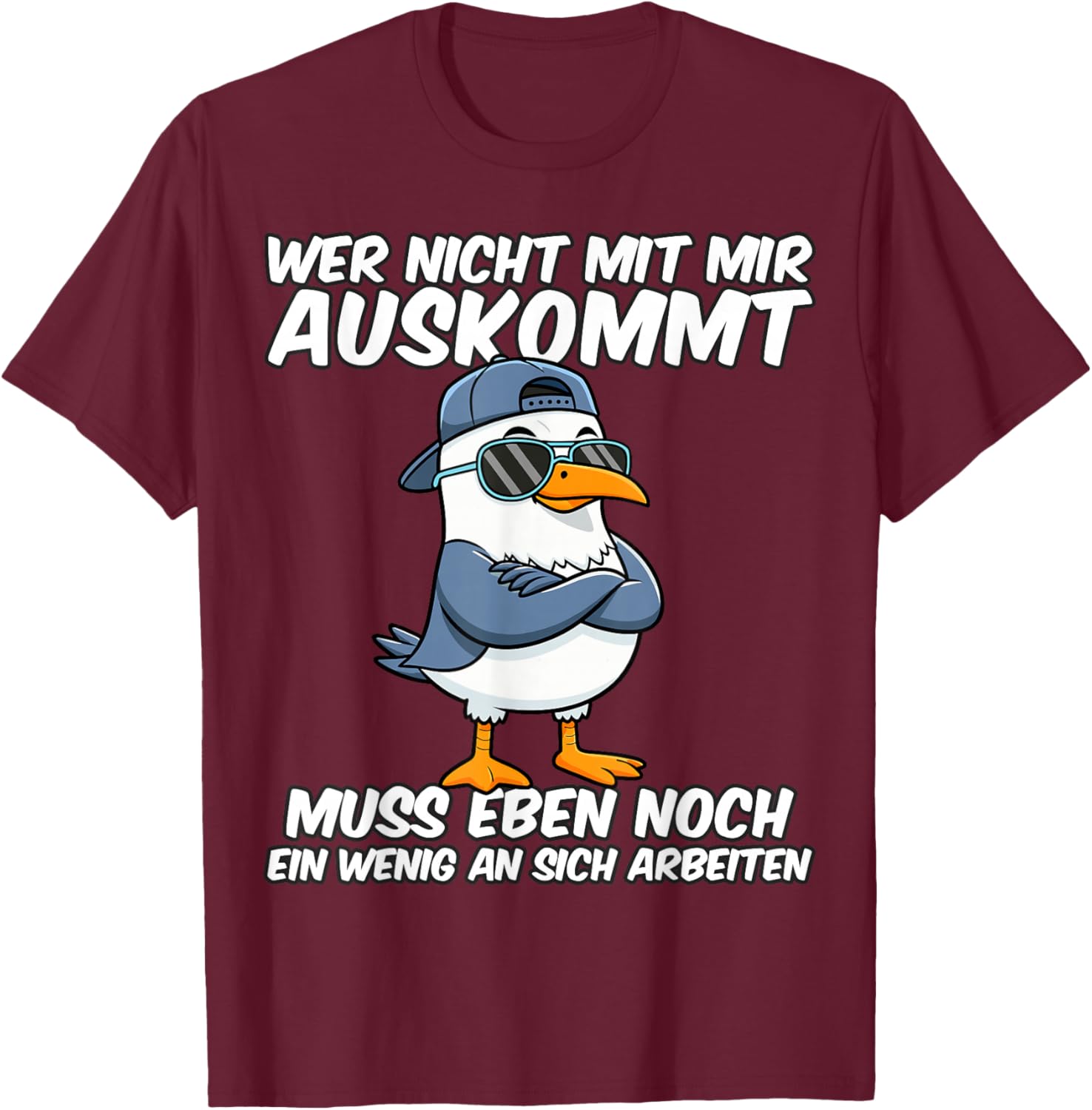 Lustige Männer Wer Nicht Mit Mir Auskommt Muss Eben T-Shirt - T-Shirt | Maroon
