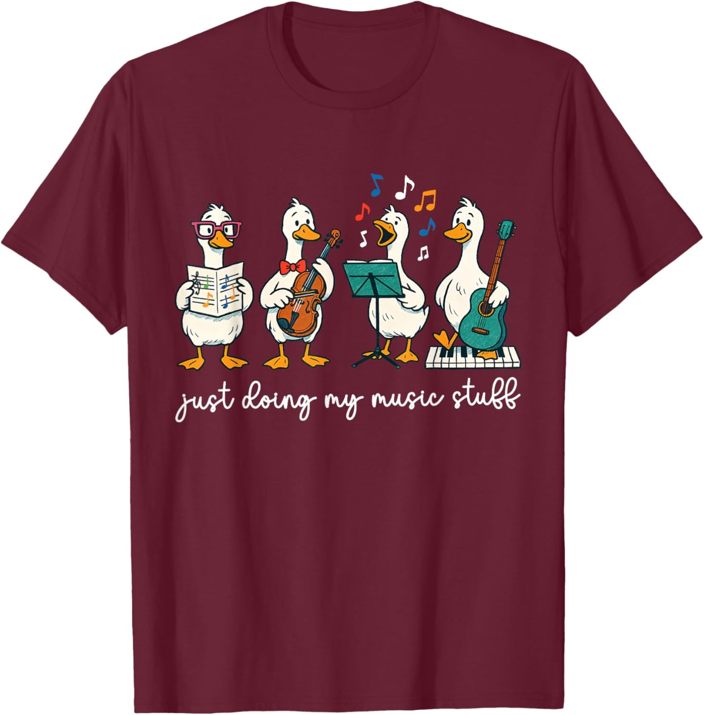 Silly Goose Musician Cute Band Music Teacher Choir Chorister T-Shirt - T-Shirt | Maroon