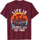 Funny Life is Better On The Toon Father's Day Pontoon Boat T-Shirt - T-Shirt | Maroon