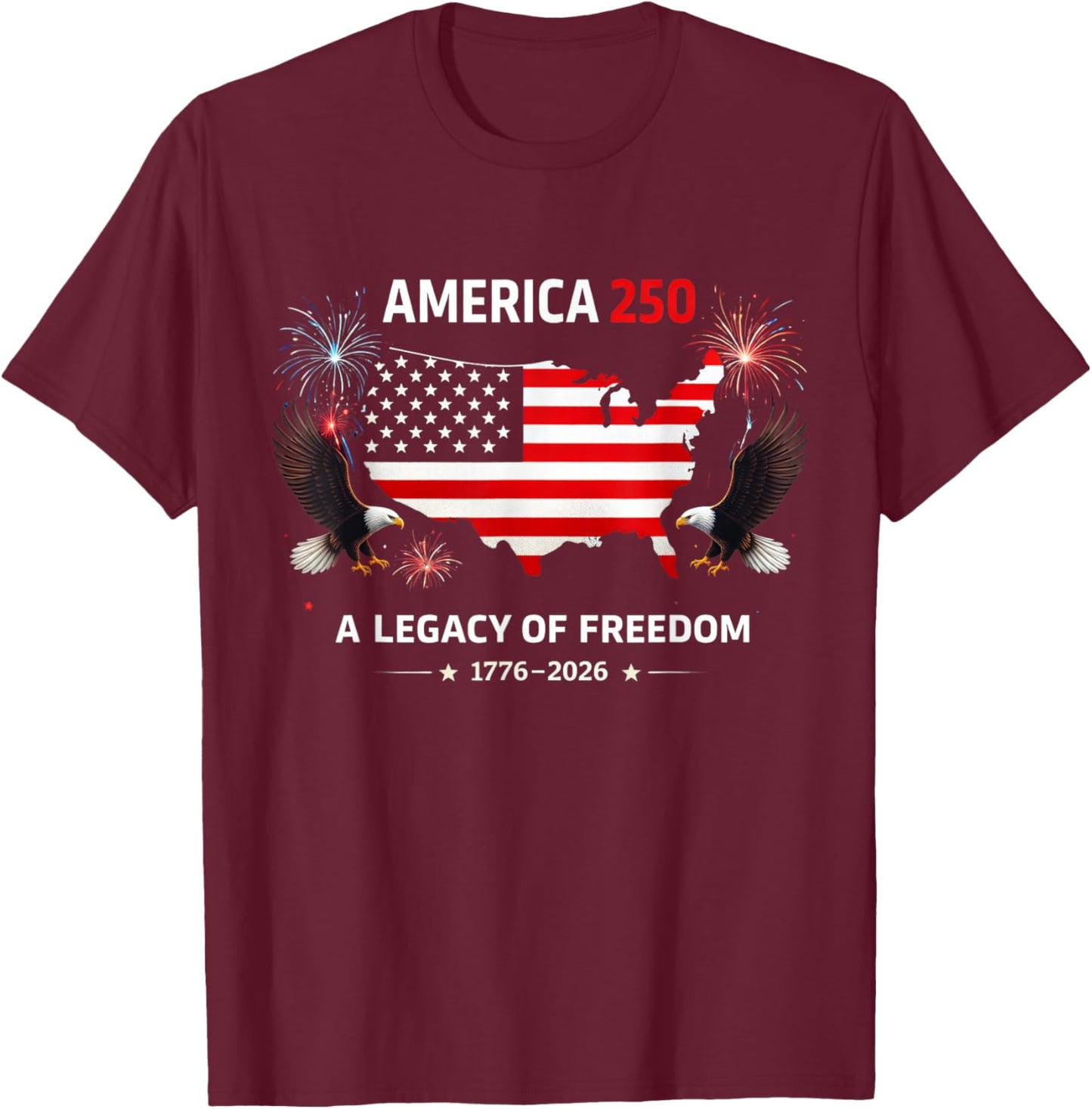 250 Year American Anniversary America 250 USA 250th Birthday T-Shirt - T-Shirt | Maroon