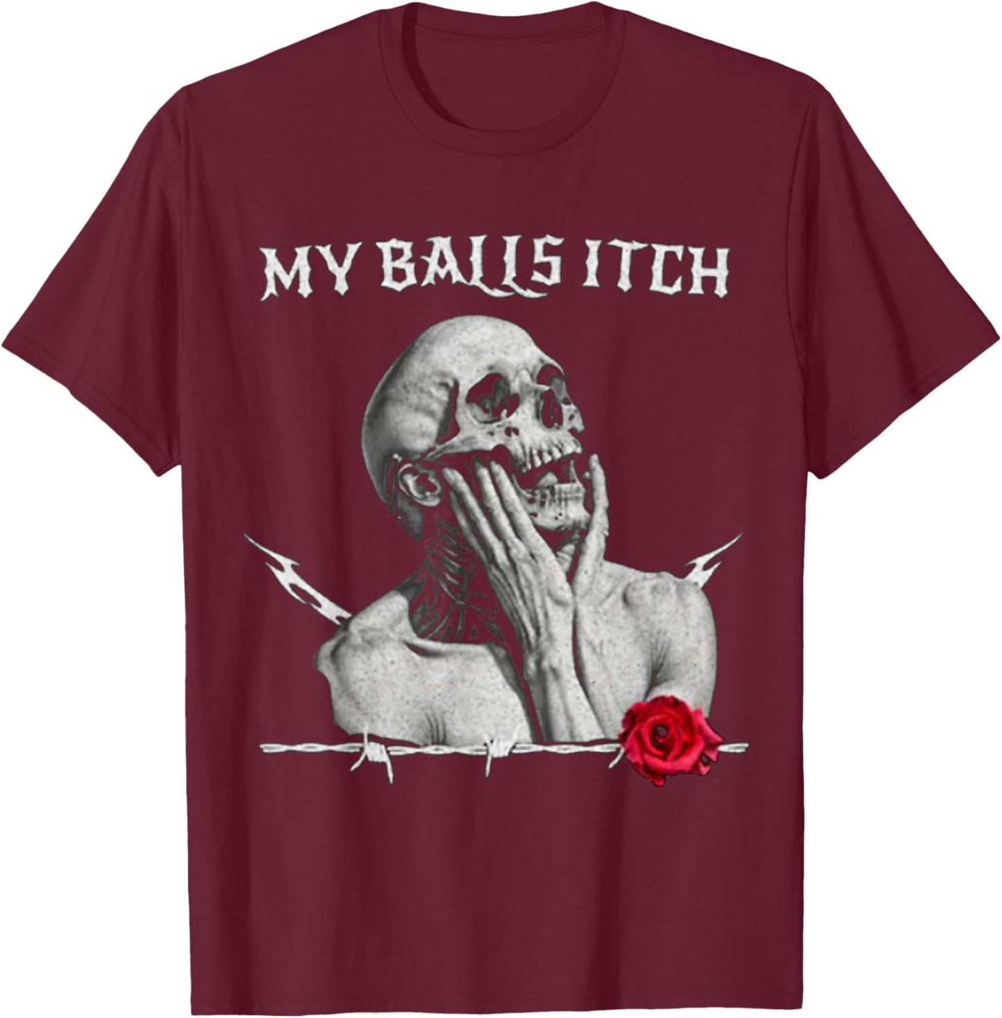 My Balls Itch Funny Skeleton T-Shirt - T-Shirt | Maroon