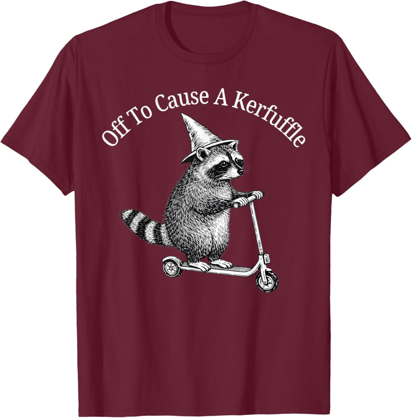 Off to Cause a kerfuffle Funny Raccoon Riding Scooter Meme T-Shirt - T-Shirt | Maroon
