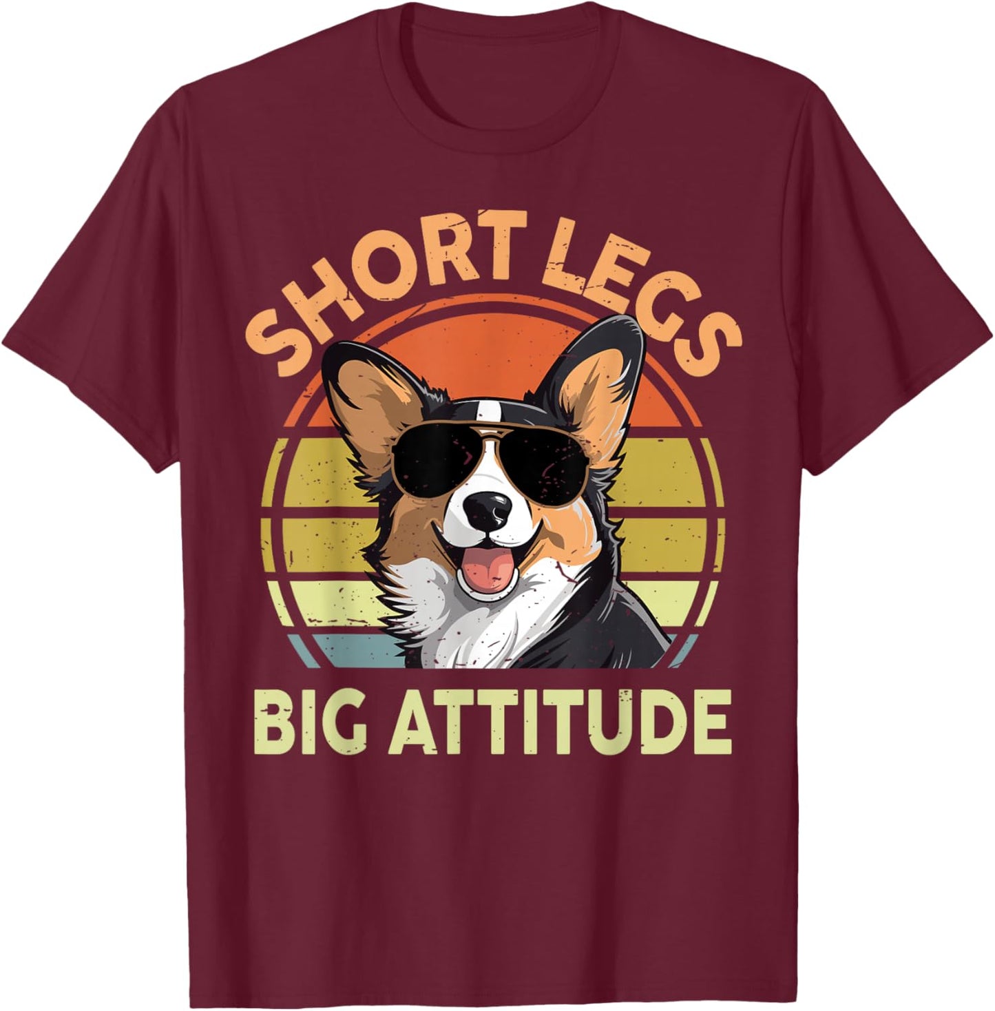 Funny Corgi Short Legs Big Attitude Corgi Gift Lover T-Shirt - T-Shirt | Maroon