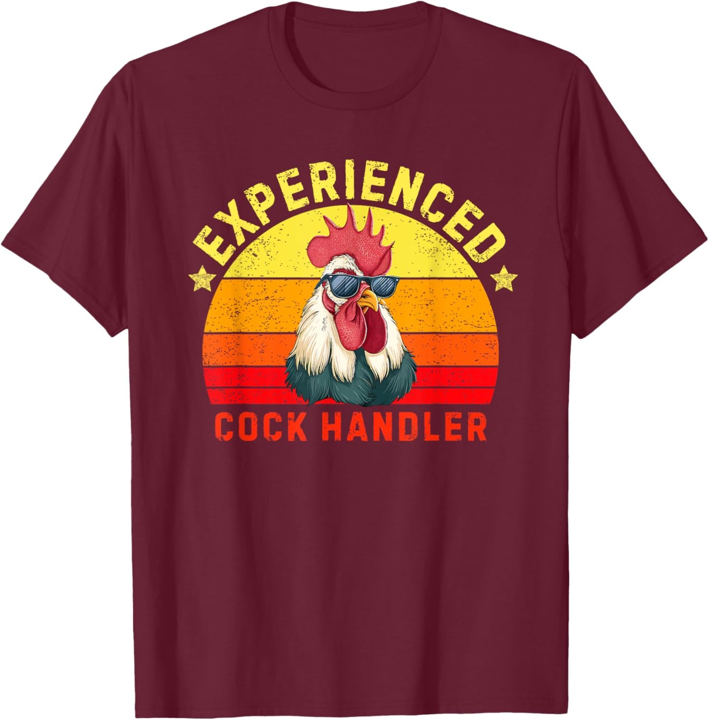 Experienced Cock Handler Funny Chicken Rooster Adult Meme T-Shirt - T-Shirt | Maroon