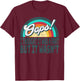 Oops! I Thought It Was A Fart But It Wasn't Crapped My Pants T-Shirt - T-Shirt | Maroon