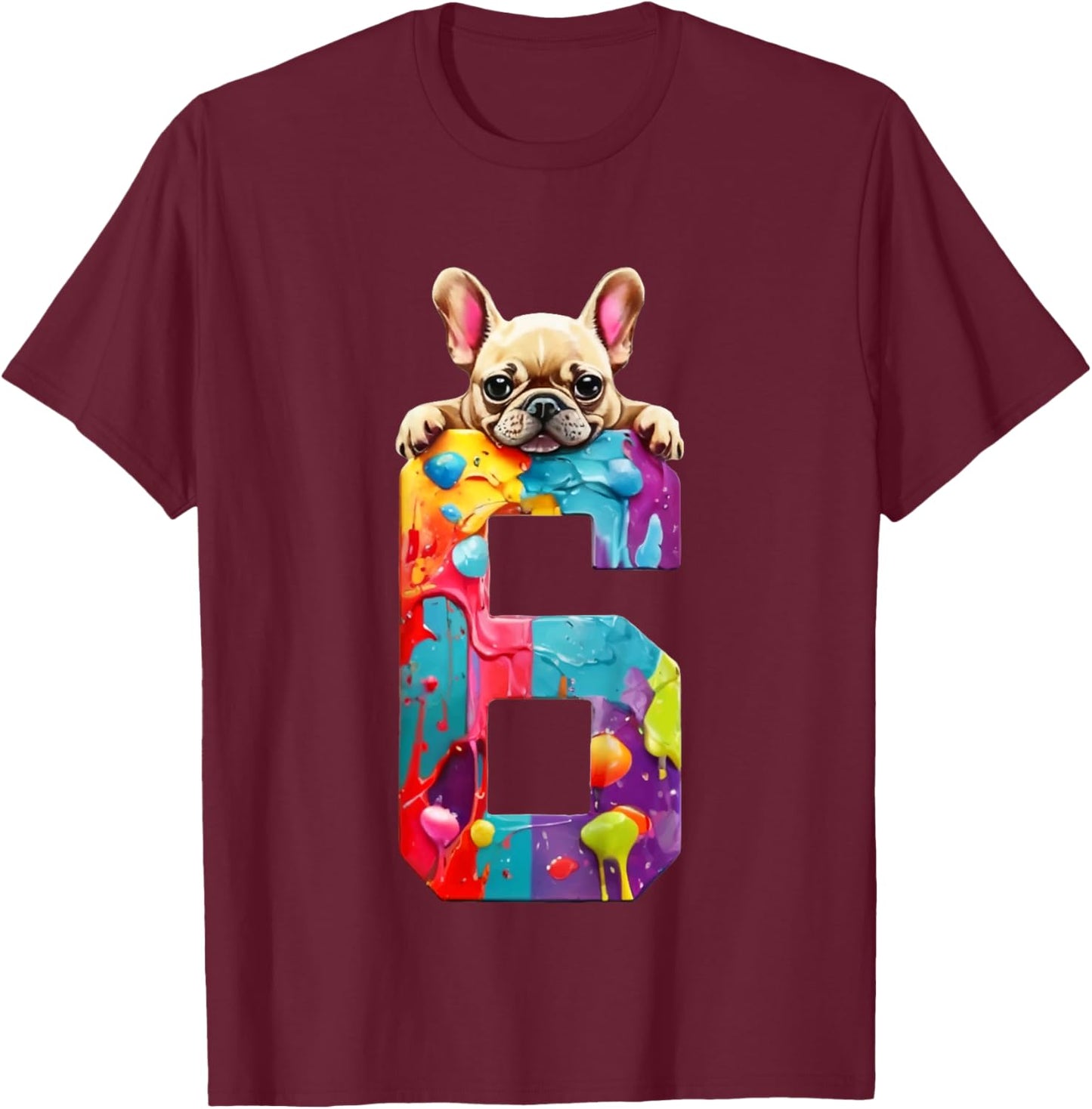 Kids DOG 6 YEARS FRENCH BULLDOG 6TH BIRTHDAY T-Shirt - T-Shirt | Maroon