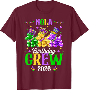 NOLA Birthday Crew 2026 New Orleans Mardi Gras Carnival T-Shirt - T-Shirt | Maroon
