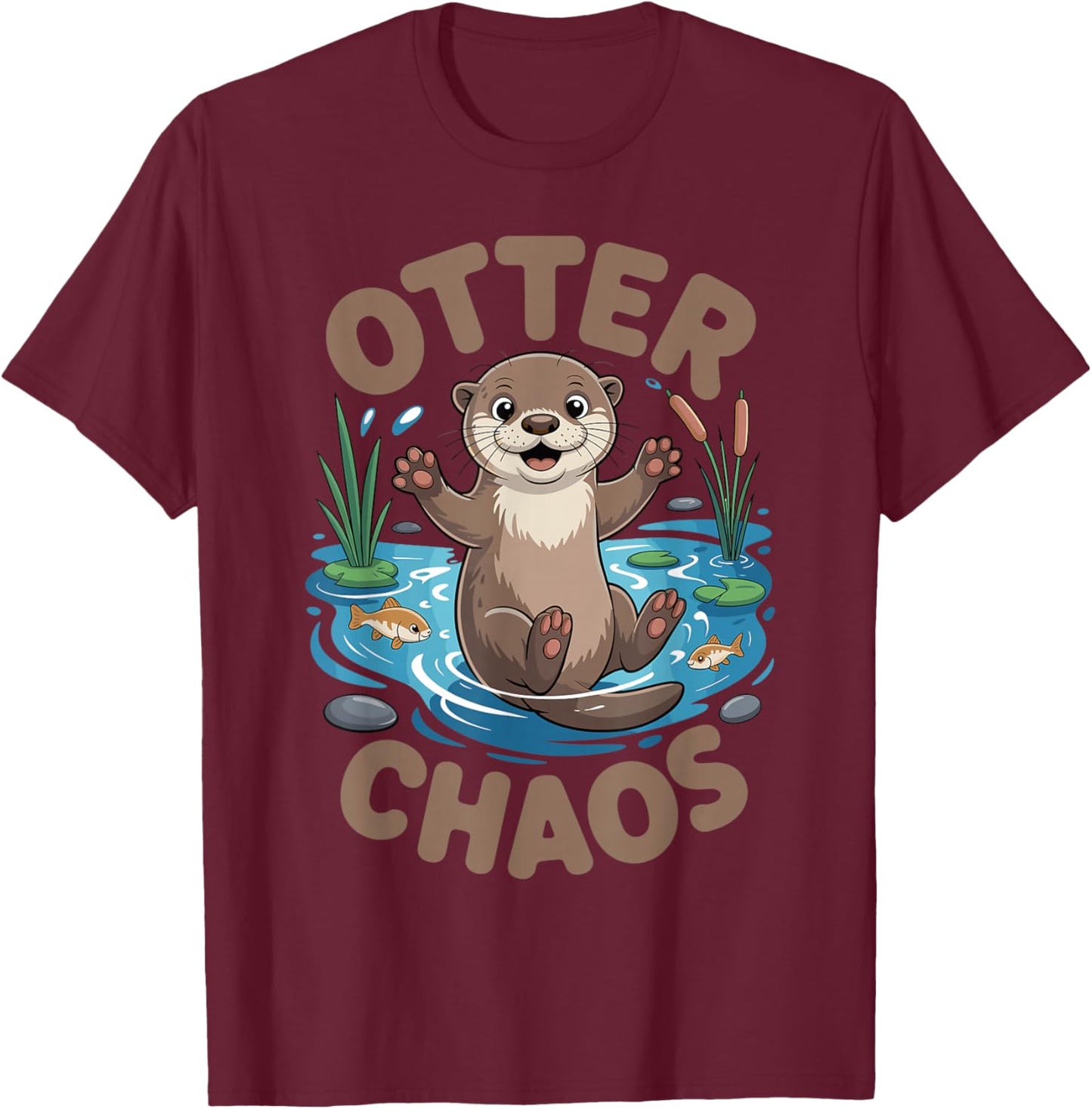 Otter Chaos Funny Animal Pun Nature Humor T-Shirt - T-Shirt | Maroon