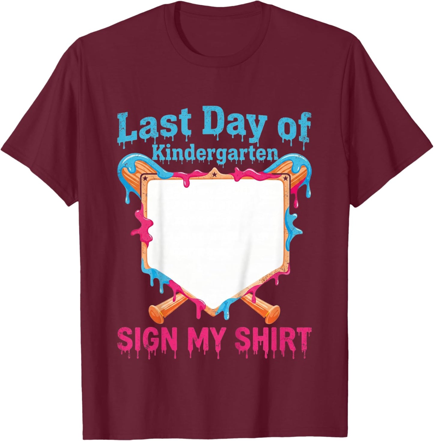 Autograph Graduation 2026 Last Day of Kindergarten Sign My T-Shirt - T-Shirt | Maroon
