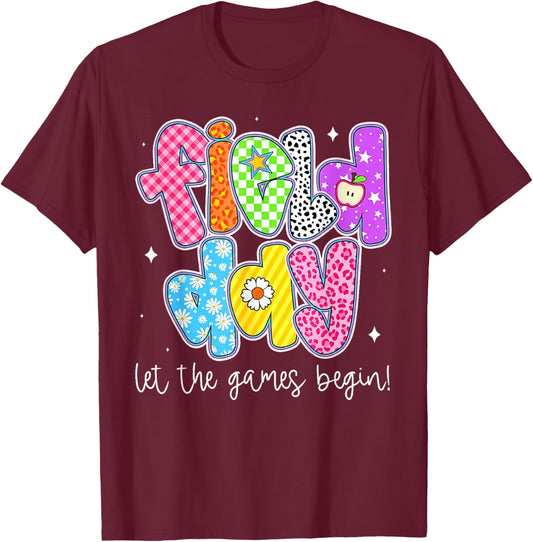 Let The Games Field Day Begin Field Day 2026 Teachers Kids T-Shirt - T-Shirt | Maroon