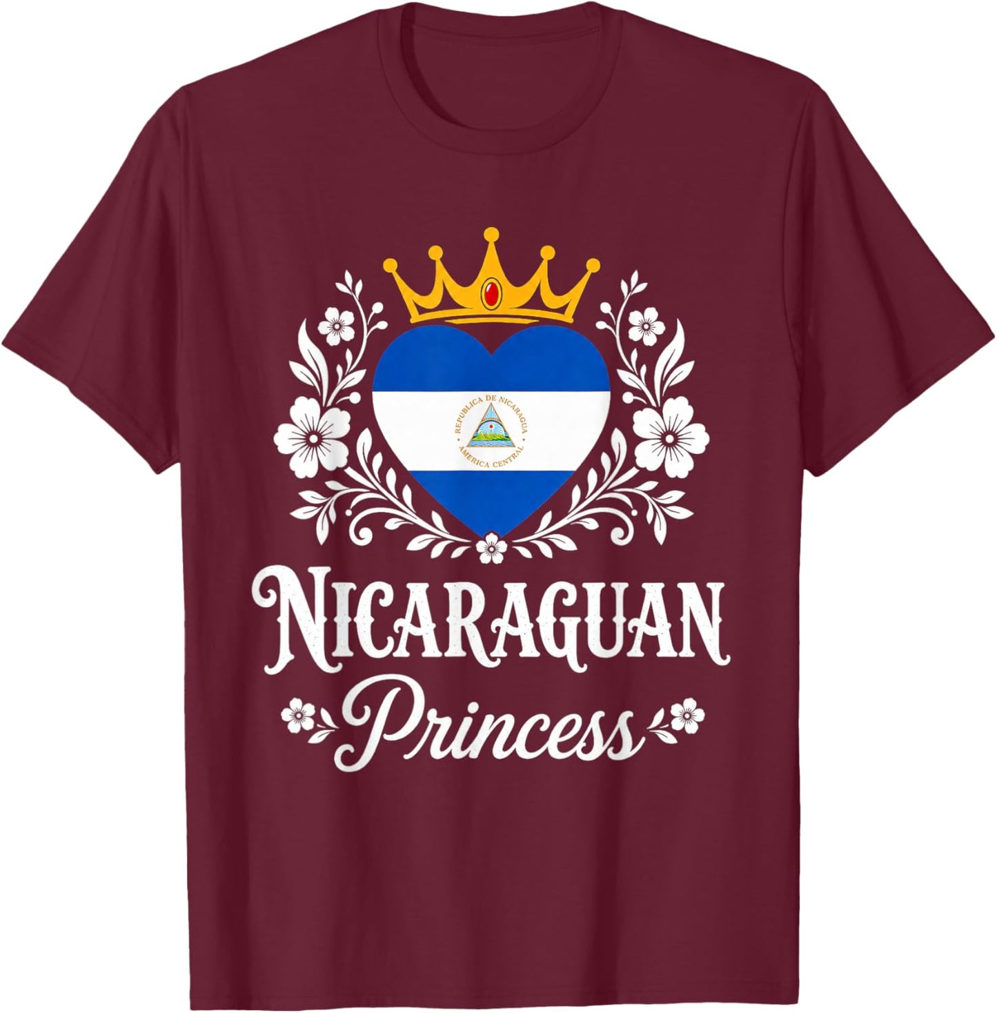 Nicaraguan Princess Nicaragua Flag Proud Nicaraguan Girl T-Shirt - T-Shirt | Maroon