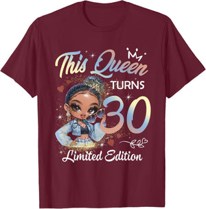 This Queen Turns Girl 30th Birthday Afro Women Black Pride T-Shirt - T-Shirt | Maroon