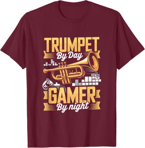 Trumpet by Day Gamer by Night Music Gaming T-Shirt - T-Shirt | Maroon