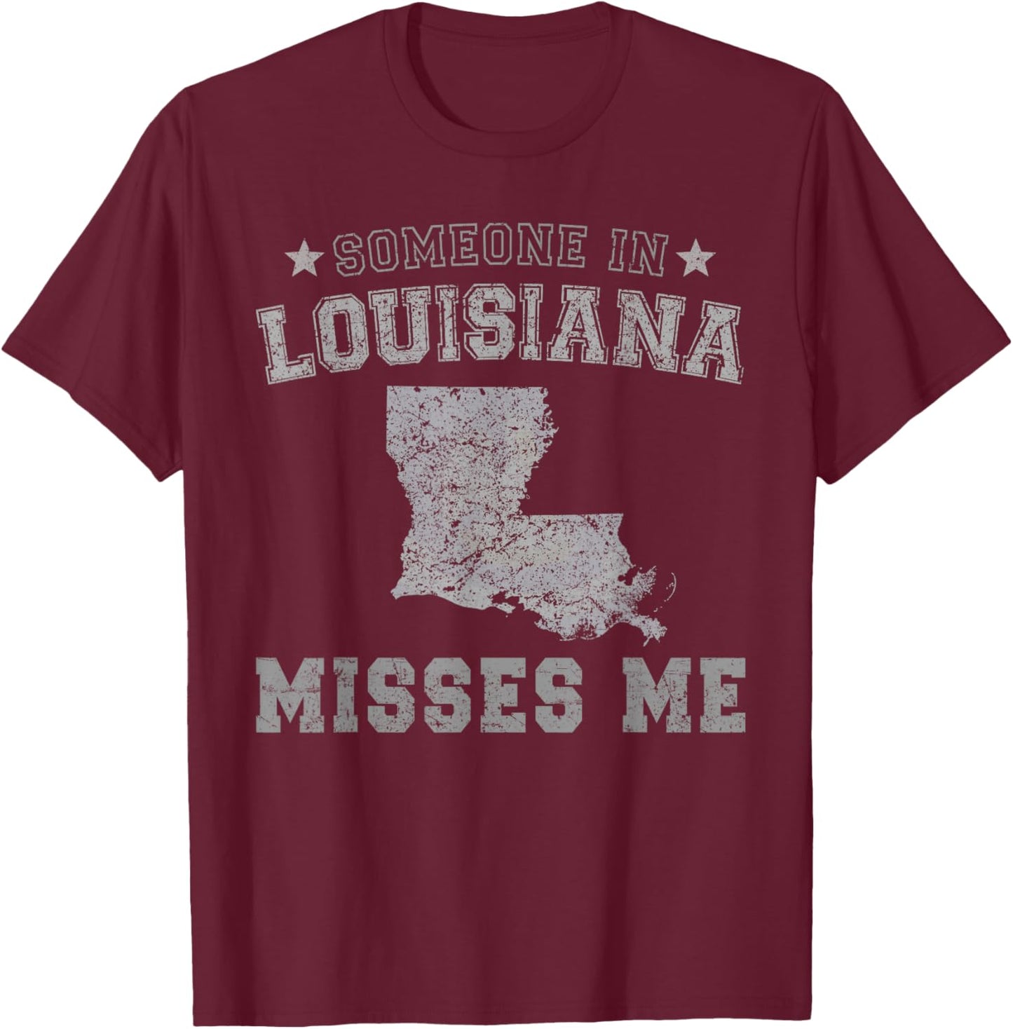 Someone In Louisiana Misses Me Heart Vintage State T-Shirt - T-Shirt | Maroon