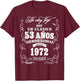 Vintage 53rd Birthday Men Funny 1972 53 Birthday Spanish T-Shirt - T-Shirt | Maroon