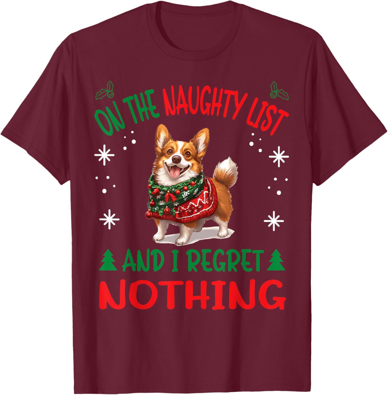 Cute Cardigan Welsh Corgi Dog Christmas On The Naughty List T-Shirt - T-Shirt | Maroon