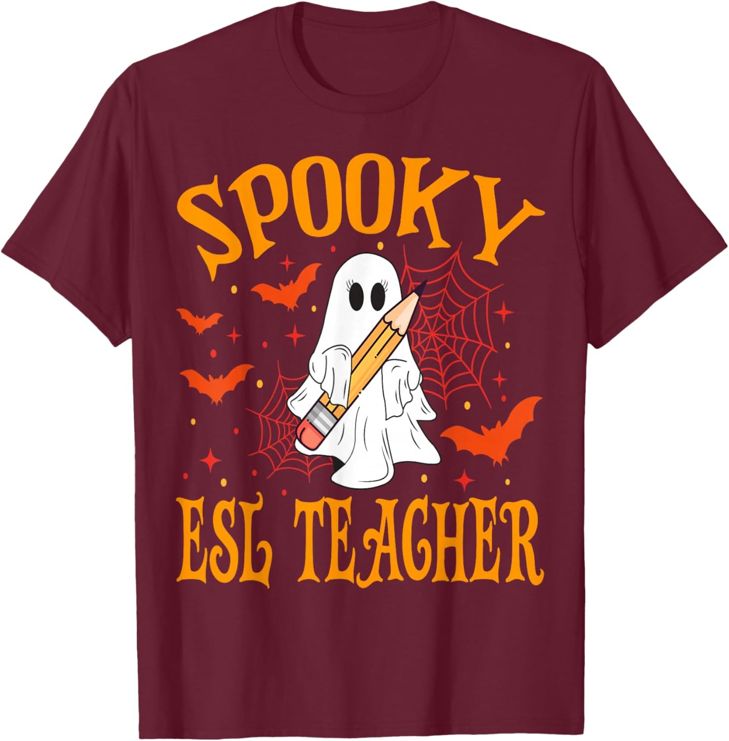 Spooky ESL Teacher Ghost Funny Halloween School Women T-Shirt - T-Shirt | Maroon