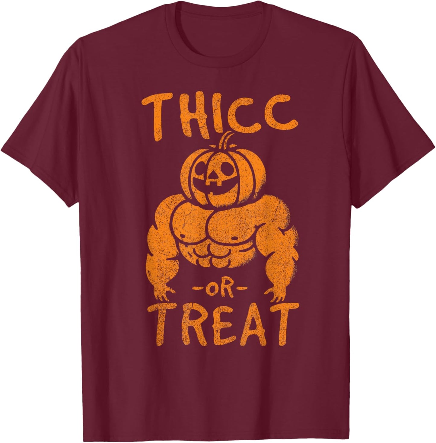 Thicc or Treat Pumpkin Bodybuilder Gym Lover Halloween T-Shirt - T-Shirt | Maroon