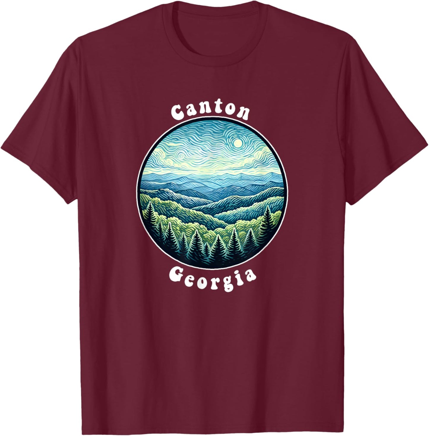 Canton Georgia Mountains Forest Vacation Souvenir T-Shirt - T-Shirt | Maroon