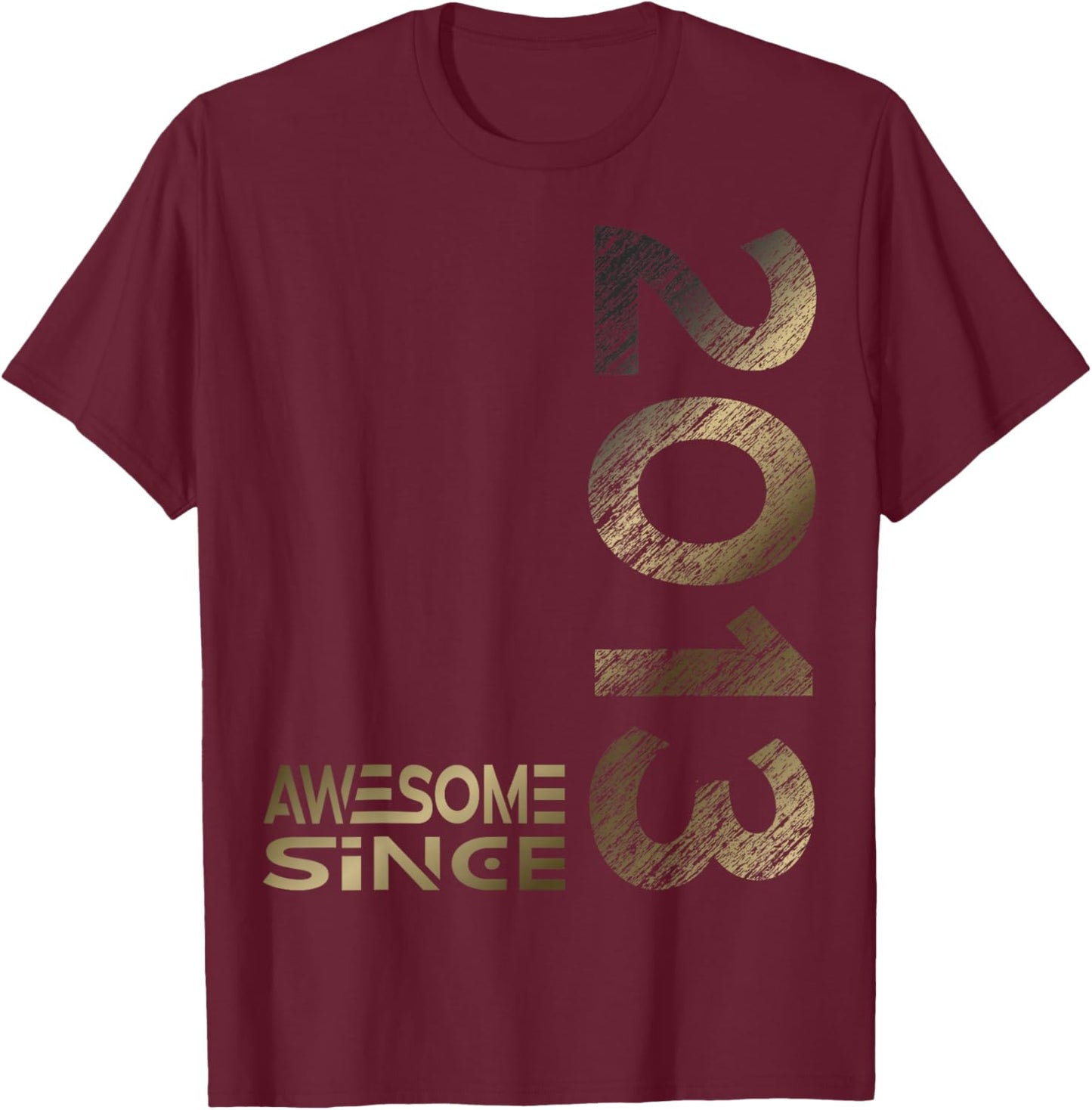 Awesome since 2013 13th Birthday T-Shirt - T-Shirt | Maroon