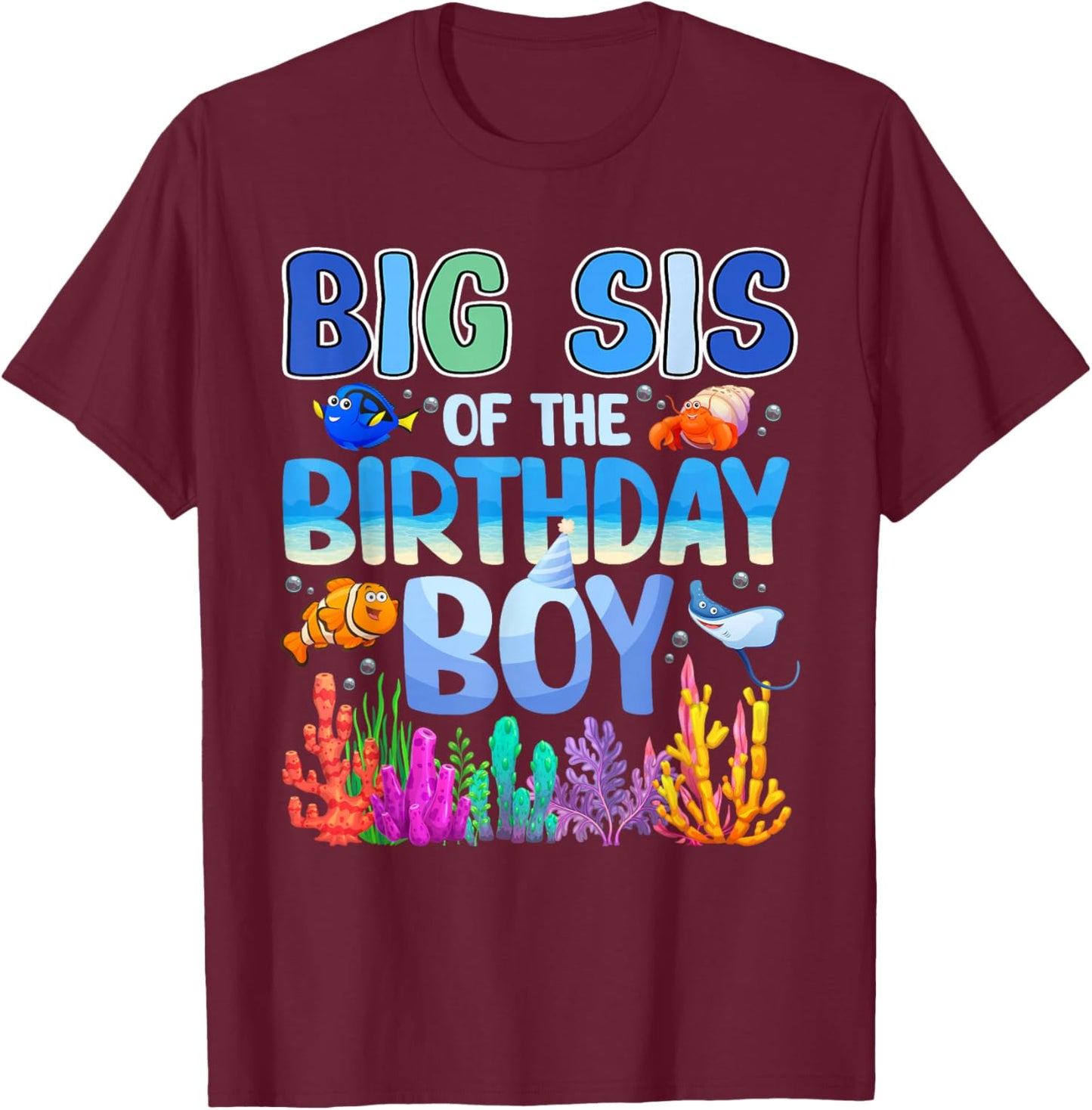 Big Sis of The Birthday Boy Aquarium Sea Animals Matching T-Shirt - T-Shirt | Maroon