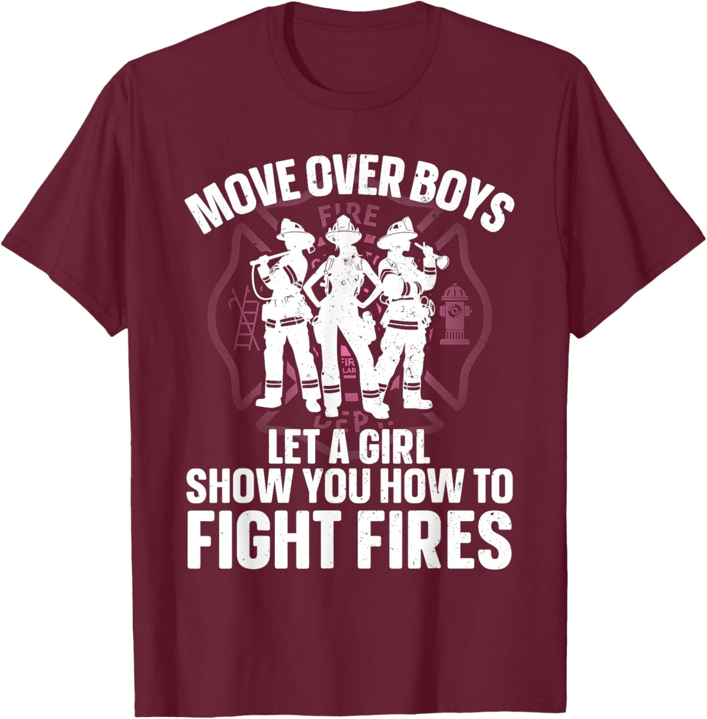 Firefighter Art Girls Firefighting Firefighter T-Shirt - T-Shirt | Maroon