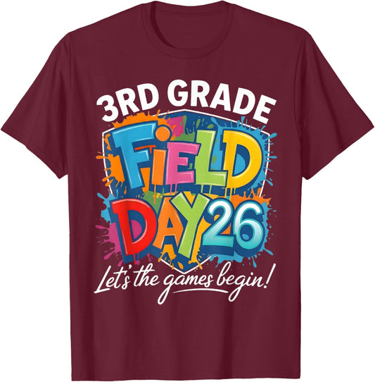3rd Grade Field Day 2026 Let The Games Begin Teacher Student T-Shirt - T-Shirt | Maroon