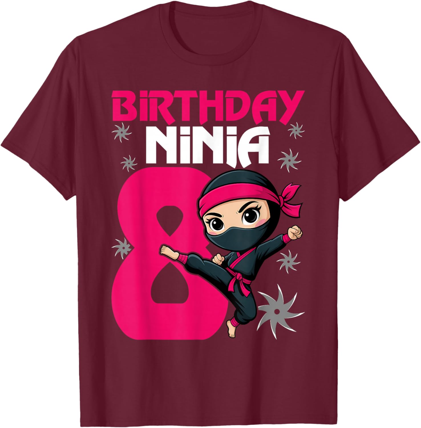 Birthday Ninja 8 Girl Pink Shinobi Themed 8th B-Day Party T-Shirt - T-Shirt | Maroon