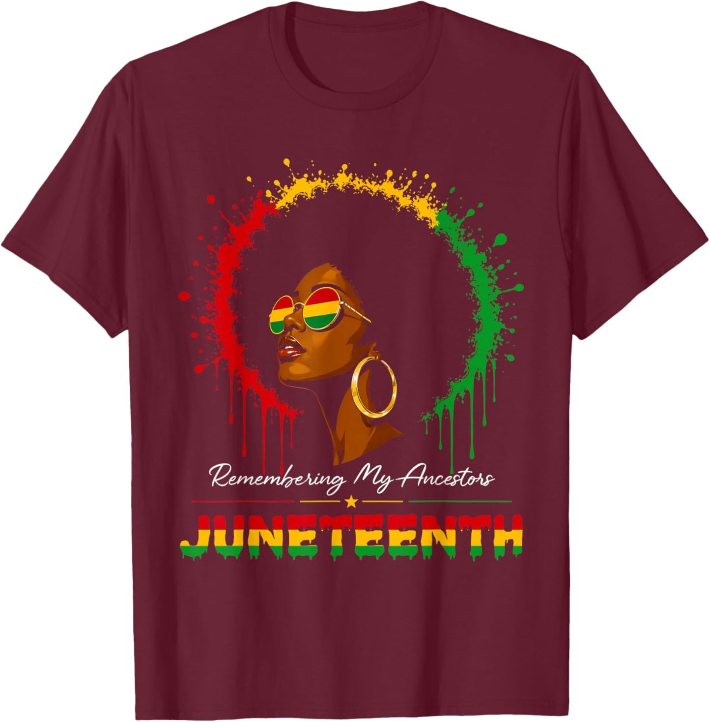 Black Girl Remembering My Ancestors Juneteenth African Women T-Shirt - T-Shirt | Maroon