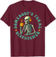 Somebody's Feral Dispatcher Skeleton Headset Police Dispatch T-Shirt - T-Shirt | Maroon