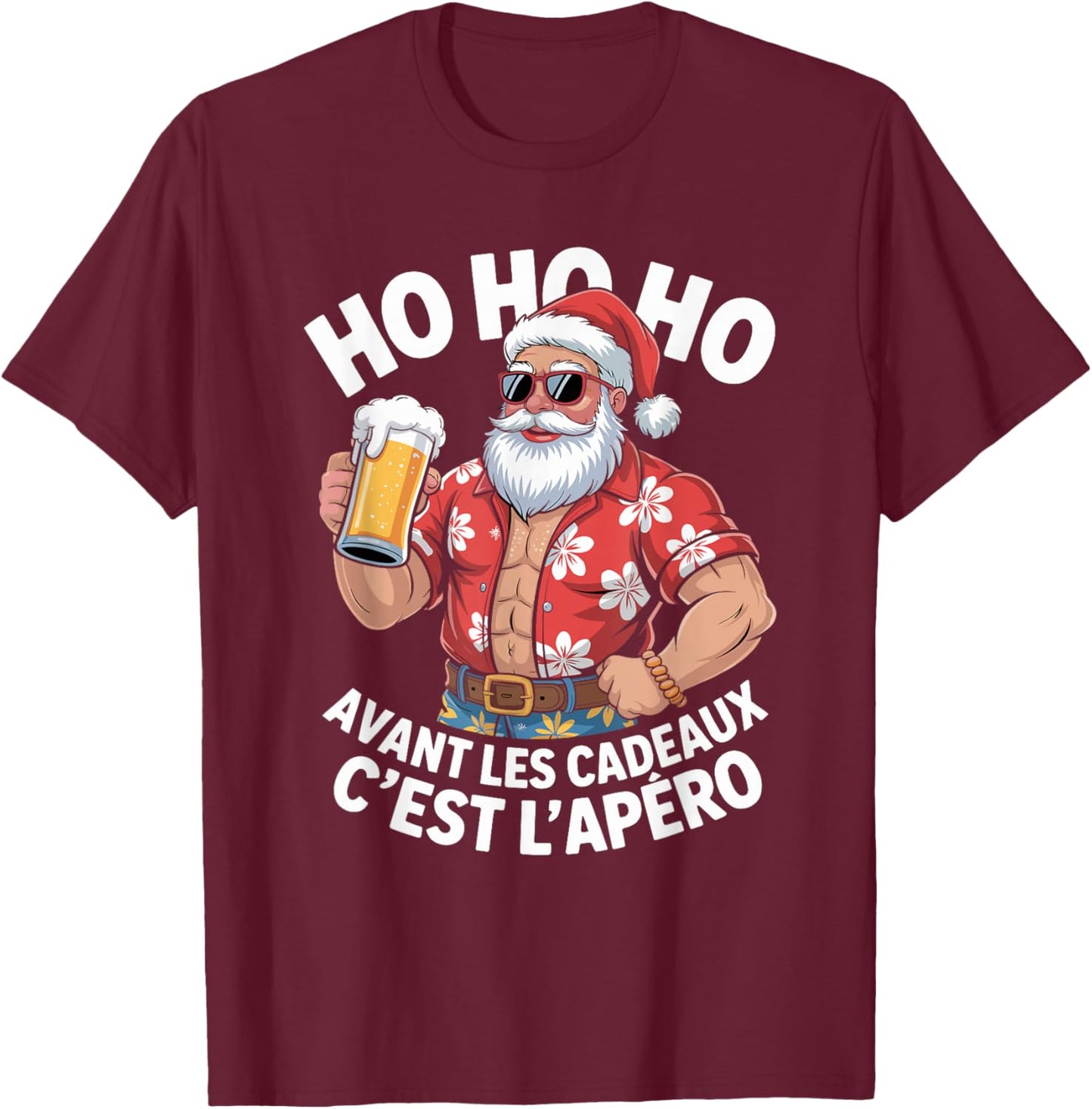 Avant Les Cadeaux C'est L'apéro Merry Santa Claus Beer Hawaii T-Shirt - T-Shirt | Maroon