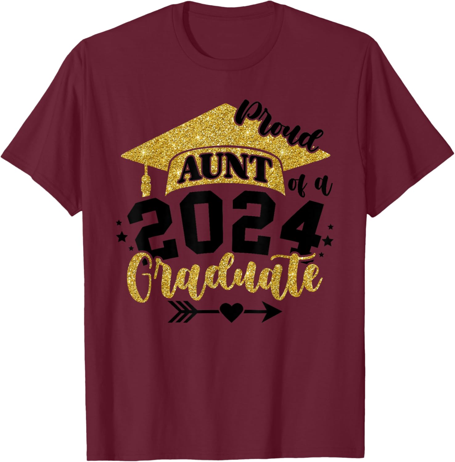 Proud Aunt of a Class of 2024 Graduate Senior Graduation T-Shirt - T-Shirt | Maroon