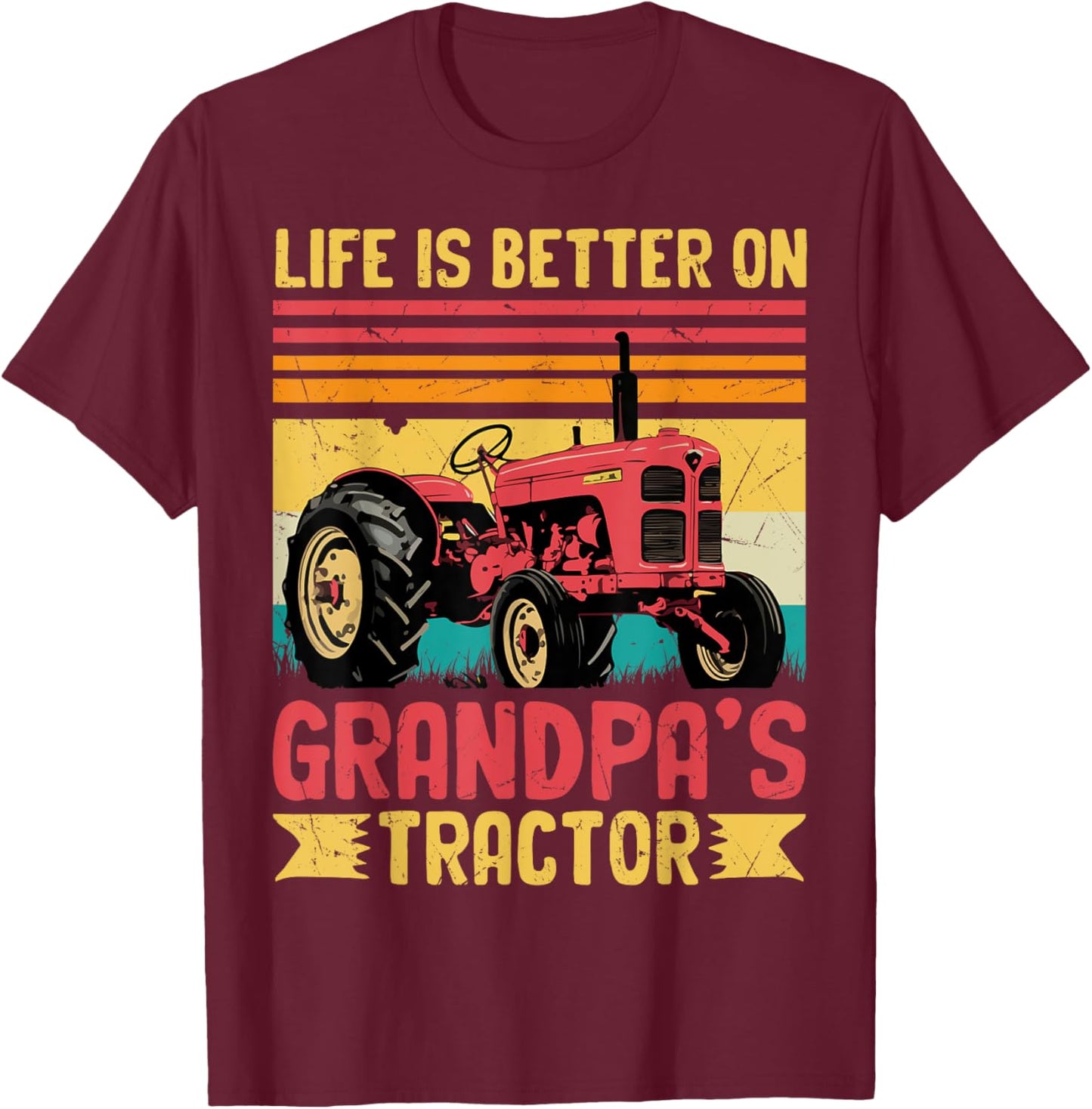 Farm Tractor Boy Life Is Better On Grandpas Tractor Kids T-Shirt - T-Shirt | Maroon