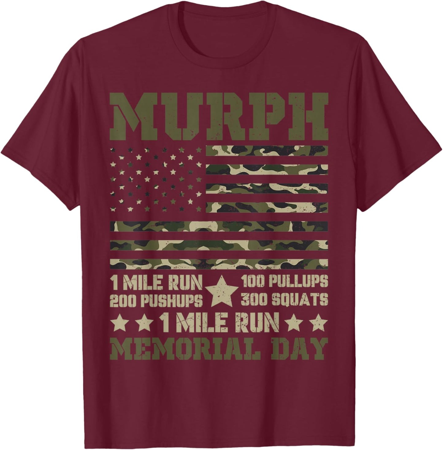 Murph 1 Mile Run 100 Pullups 200 Pushups 300 Squats 1 Mile R T-Shirt - T-Shirt | Maroon