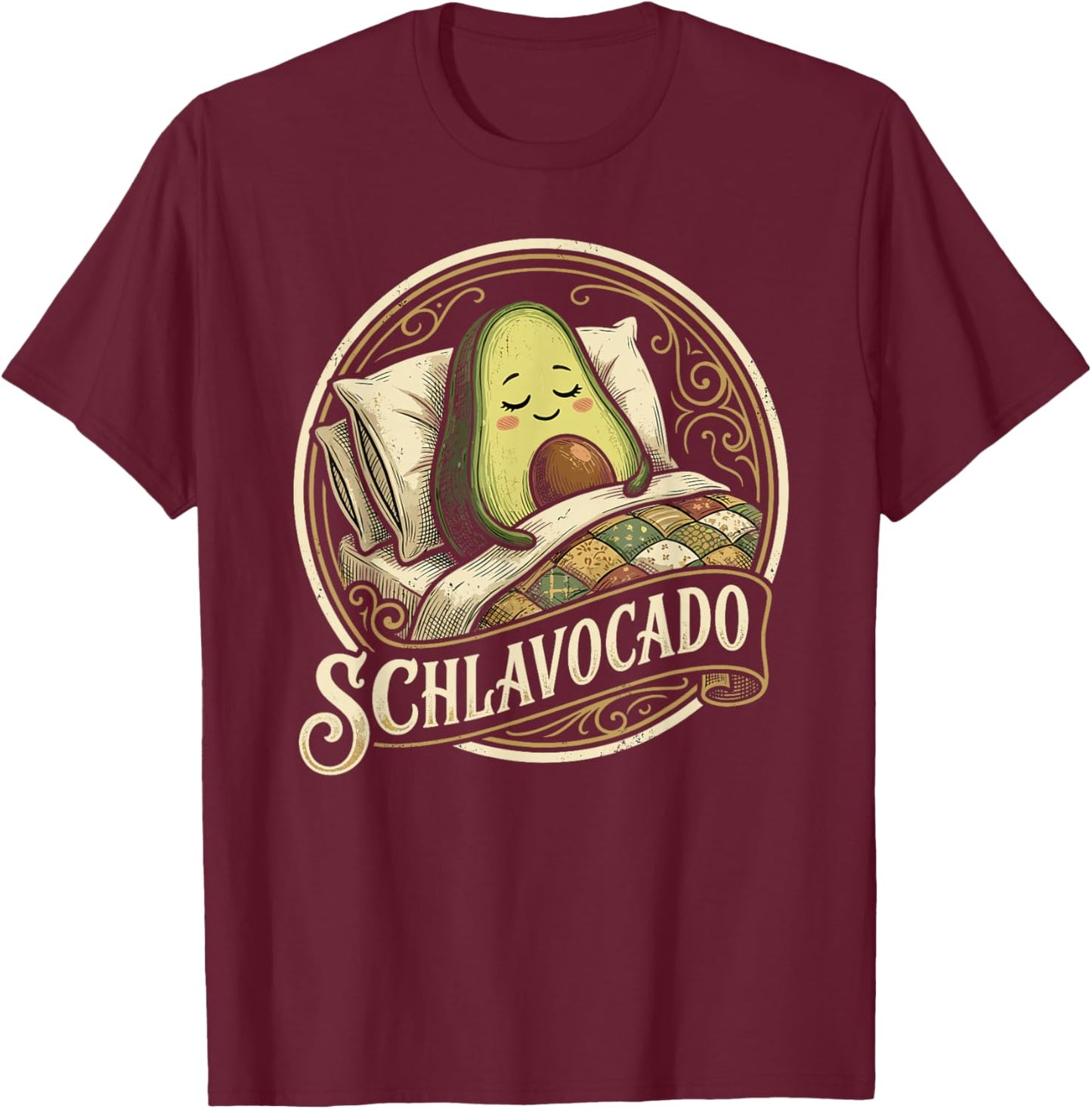 Schlavocado Avocado Sleep Tired Late Sleeper Word Game T-Shirt - T-Shirt | Maroon