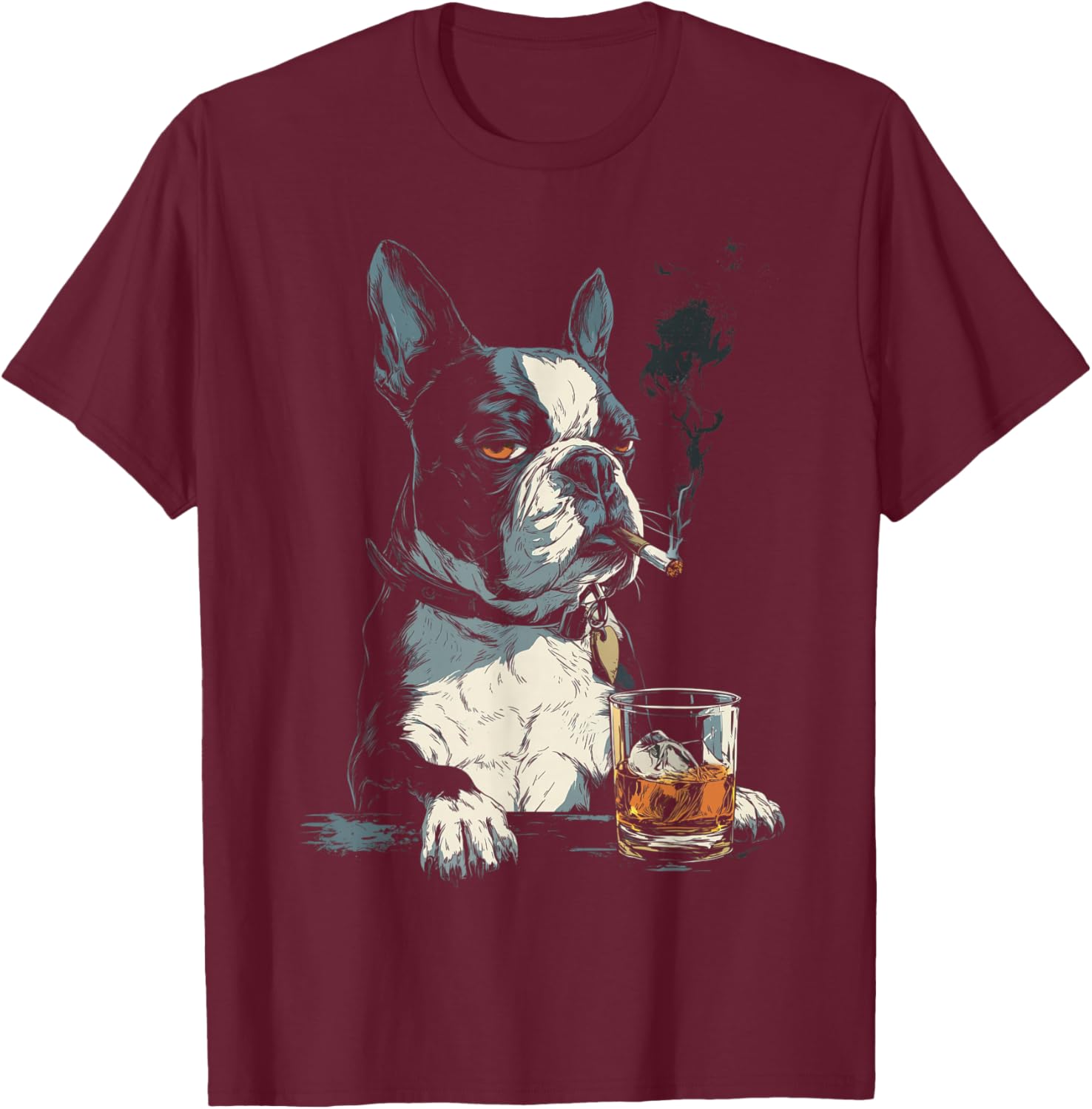 Boston Terrier Smoking Cigarette Whisky Lover Funny Dog T-Shirt - T-Shirt | Maroon