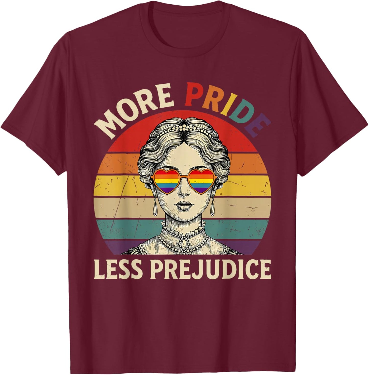 Mehr Stolz Weniger Vorurteil Stolz Monat LGBTQ Schwul Lesben T-Shirt - T-Shirt | Maroon