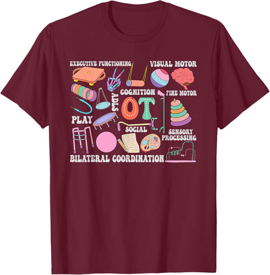 Occupational Therapy Student OT Therapist OT Assistant T-Shirt - T-Shirt | Maroon