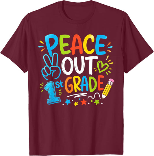 Peace Out 1st Grade End of School Year T-Shirt - T-Shirt | Maroon
