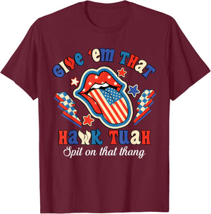 Give Them that Hawk Tush 24 Spit On That Thang T-Shirt - T-Shirt | Maroon